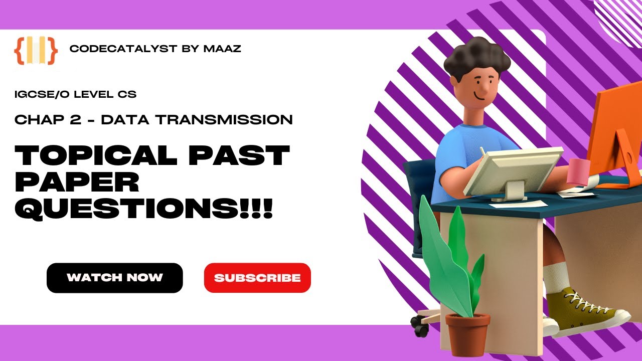Data Transmission Chapter 2 | Topical Series & Past Paper Question ...