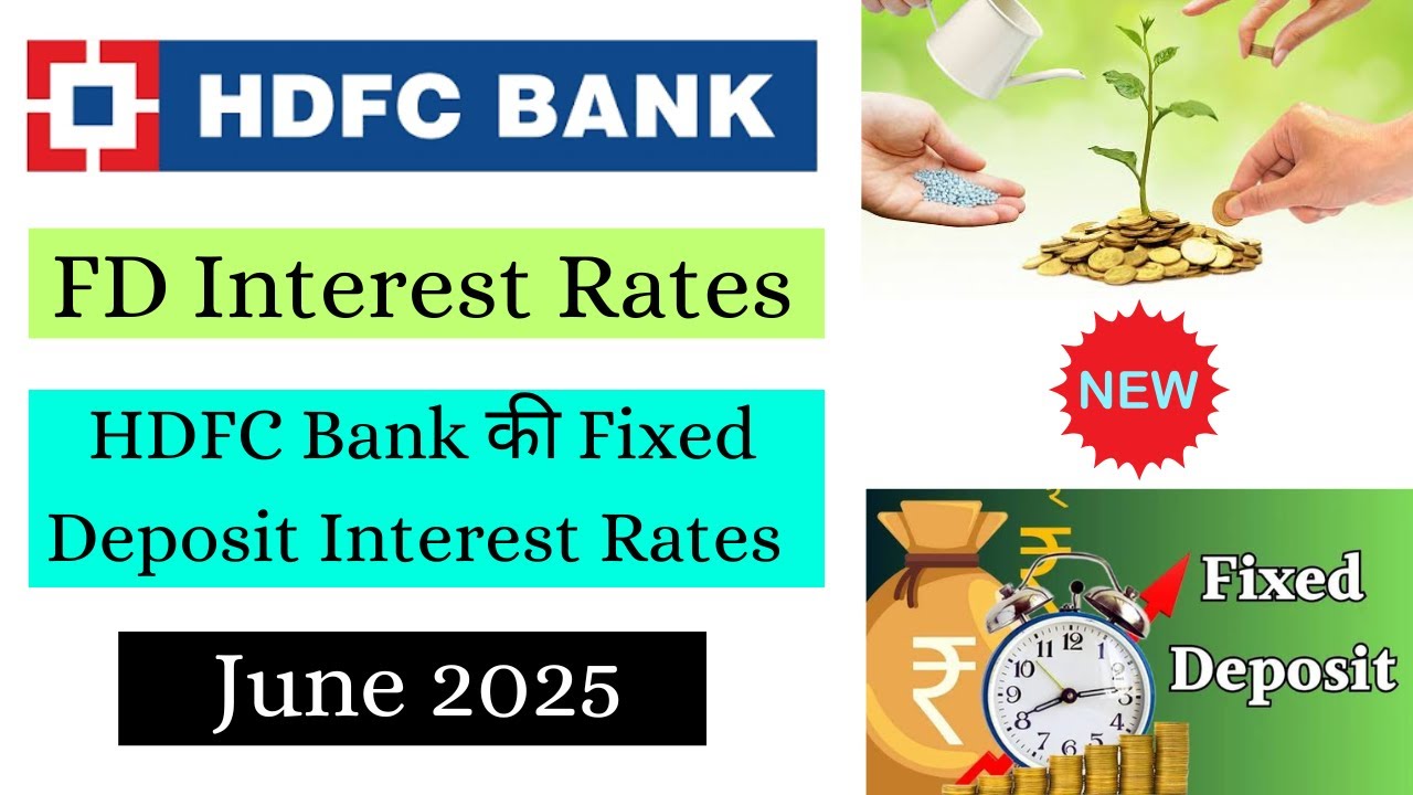 HDFC Bank FD Interest Rates | HDFC Bank ki Latest FD Interest Rates ...