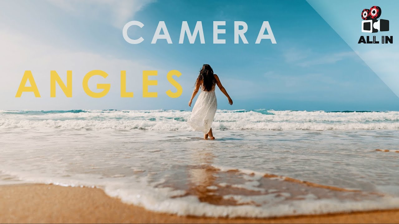 CAMERA ANGLES you should know! - YouTube