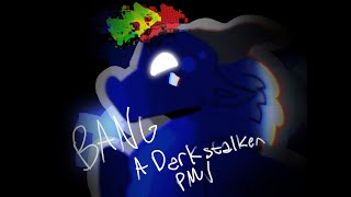 BANG - A Darkstalker PMV