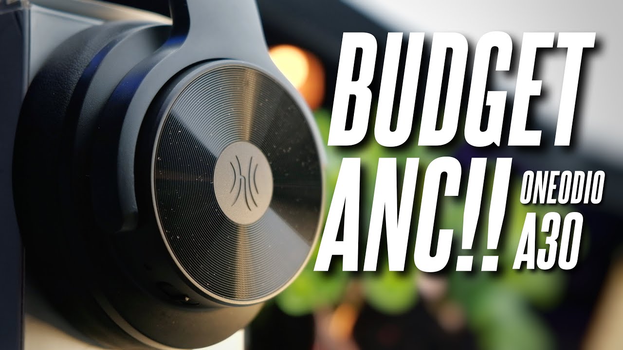 Budget ANC Headphones That Works Decently Well! OneOdio A30! YouTube