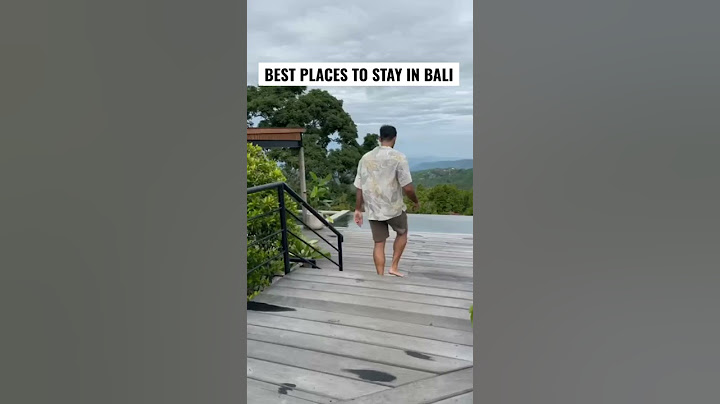 Best Places To Stay in Bali