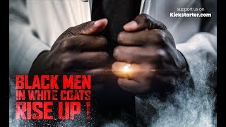 Rise Up! Black Men  in White Coats