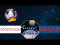 SpaceX: Recap agosto 2021 📜