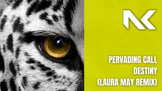 Pervading Call - Destiny (Laura May Remix)