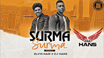 Surma Surma Remix Dj Hans & Dj Elvin | Guru Randhawa Feat. Jay Sean | Remix songs 2020