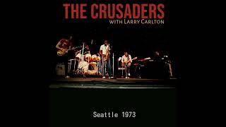 The Crusaders & Larry Carlton Message from the Inner City 1973