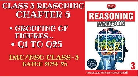 Reasoning Workbook Class-3 Chapter-6 Grouping of Figures & Figure Matrix