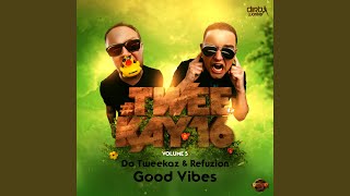 Good Vibes (Extended Mix)