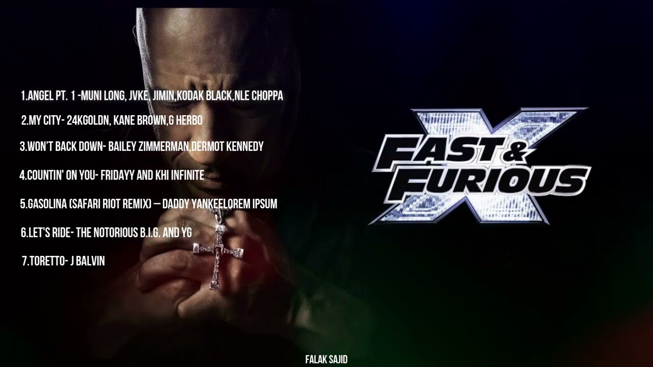FAST X  All Song Playlist Back To Back  Fast And Furious 10 Part 1