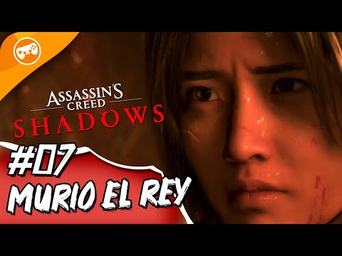LA CAIDA DEL REY | ASSASSIN'S CREED SHADOWS #07