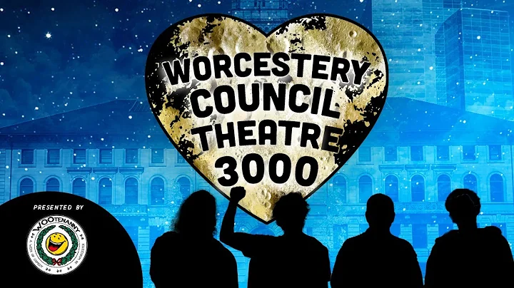 Worcestery Council Theatre 3000 - 1/31/2023