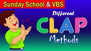 Different Clap Methods       clap sundayschool vbs children activity