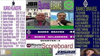 Girls High School Basketball - Burns Hilanders vs Banks Braves - 2/24/2023
