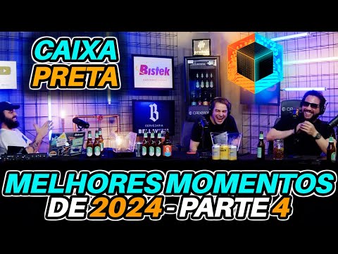 Melhores Momentos do Caixa Preta 2024 - Parte 4