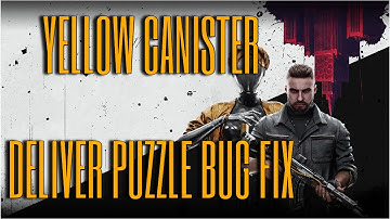 Atomic Heart Yellow Canister Deliver Puzzle Bug Fix
