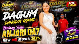 SUNYI – ANJARI DA7 | BINTANG TAMU DAGUM (DANGDUT GUMAI) | NEW MR MUSIC 2025 | LIVE GUMAI 🔥