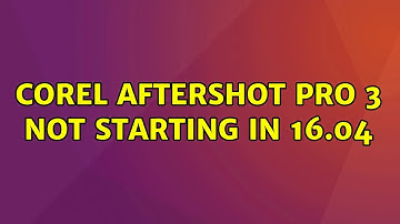 Ubuntu: Corel Aftershot Pro 3 not starting in 16.04