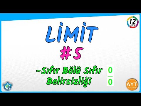 Limit 5 | Sıfır Bölü Sıfır Belirsizliği | AYT | 12.Sınıf | Matematik