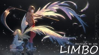 Nightcore - LIMBO (WHATEVER WE ARE) (Lyrics)
