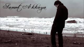 Samet Akkaya - Bekledim