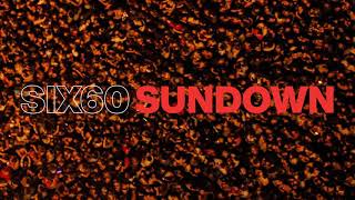 Six 60 sundown