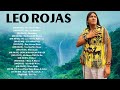 Leo Rojas Greatest Hits Full Album 2022 | Best of Pan Flute 2022 - Pan Flute Collection
