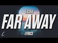 Easha  far away lyrics