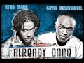 Ryan Mark & Kevin Downswell "ALREADY DONE"