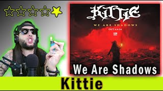 Siguen siendo LAS MEJORES!! KITTIE We Are Shadows 🏆Reaction