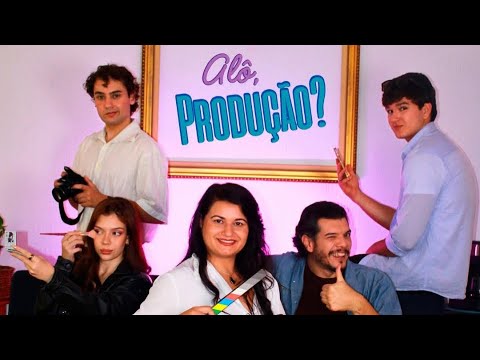 Curta “Alô, Produção?”