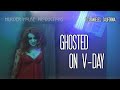 Ghosted on V-Day haunted house - Los Angeles, California