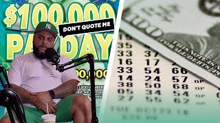 He Hit Lottery and Blew $100K In Months | Don't Quote Me