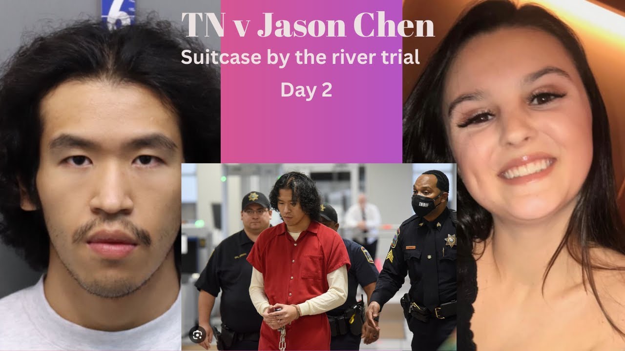 TN v Jason Chen: Suitcase by the River Murder Trial Day 2 - YouTube