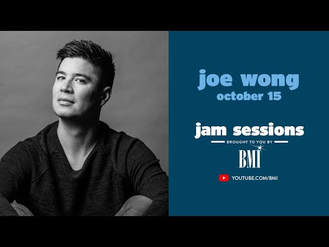 Joe Wong | BMI's Jam Sessions
