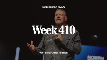 WEEK 410 | BISHOP LANCE JOHNSON