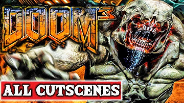 DOOM 3 BFG All Cutscenes - ( HD Cinematics from DOOM 3)