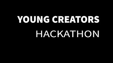 Young Creators Hackathon Aftermovie (Concept)