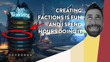 Creating New Factions | Age of Wonders 4