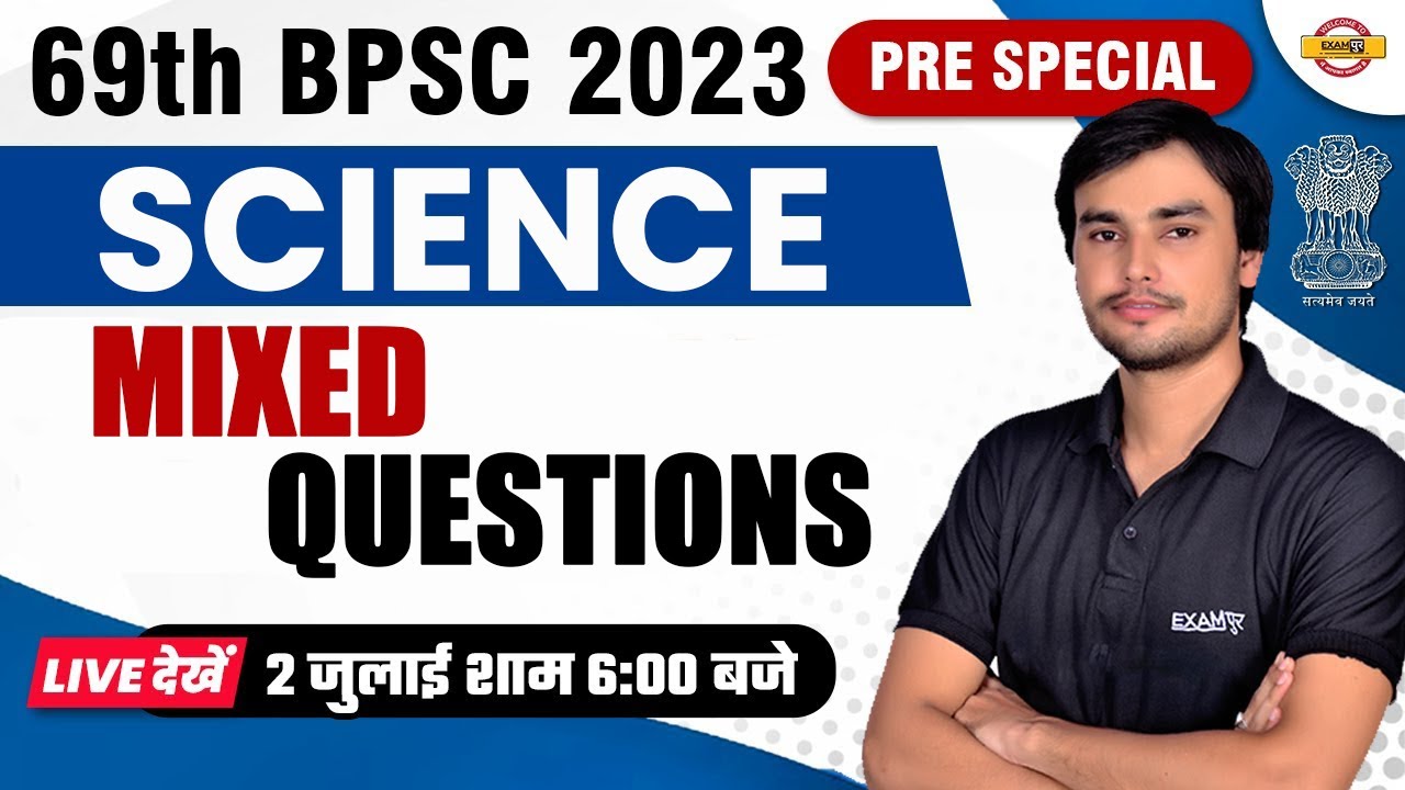 69th BPSC 2023 PRE SPECIAL | SCIENCE CLASS |MIXED QUESTIONS | BY PREM ...