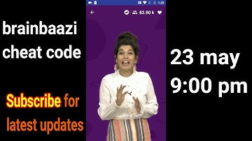 9:00 pm tonight brain baazi 23 may | brainbazi | brainbaazi | cheat codes | for 23 may |9 pm