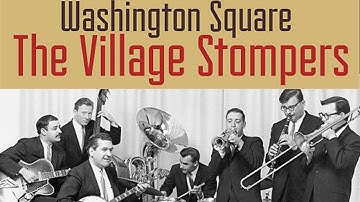 Village Stompers - Washington Square (Hi-Fi Stereo)
