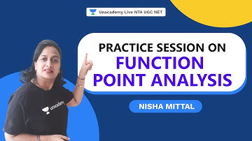 Practice Session on Function Point Analysis | NTA UGC NET | Nisha Mittal | Unacademy live
