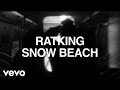 RATKING - Snow Beach