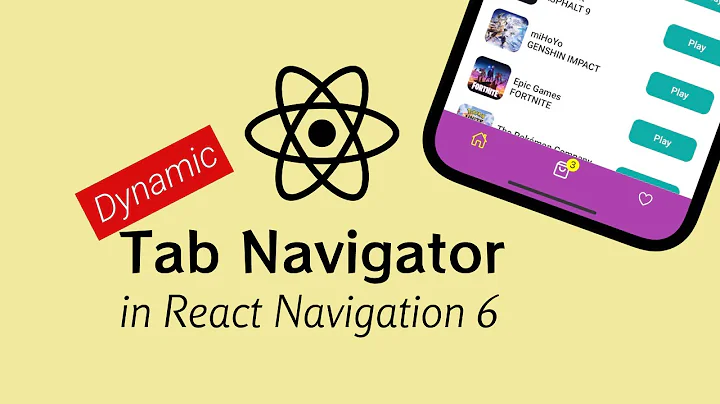 Dynamic Tab Navigator | Combining Multiple Navigators | React Navigation 6