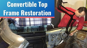 DIY Convertible Power Top Frame Restoration. 1969 Camaro RS Rebuild, Project.