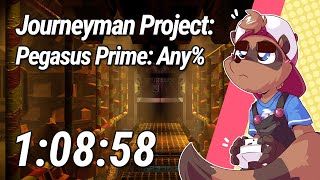 The Journeyman Project Pegasus Prime: Any% (1:08:58)