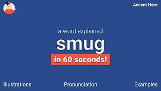 SMUG - Meaning and Pronunciation Smug Meaning