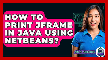 How To Print JFrame In Java Using NetBeans? - Next LVL Programming