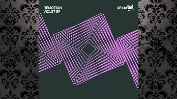 Remotion - Violet (Original Mix) [AUDIO ELITE]
